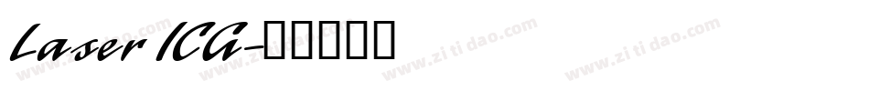 Laser ICG字体转换